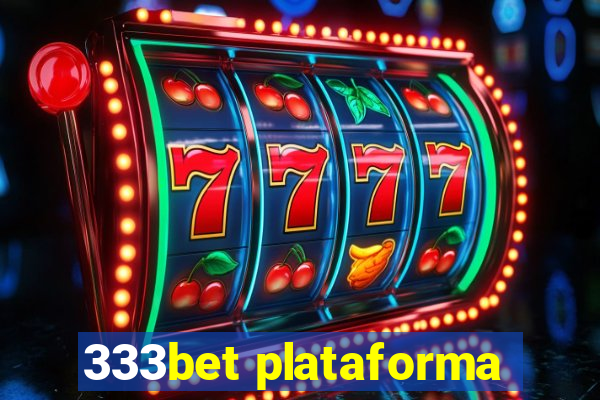 333bet plataforma